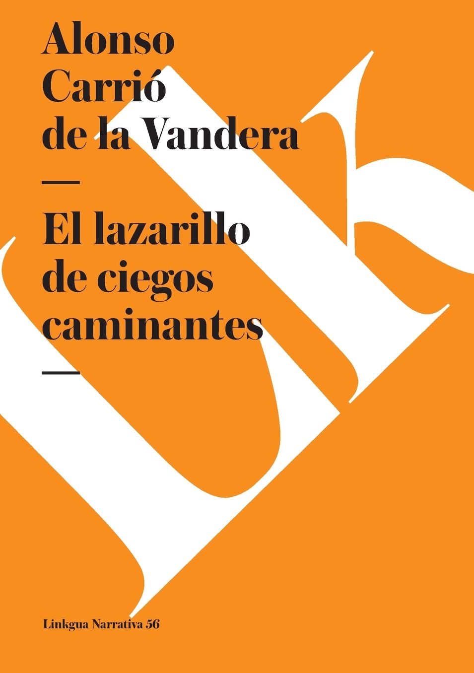 El lazarillo de ciegos caminantes