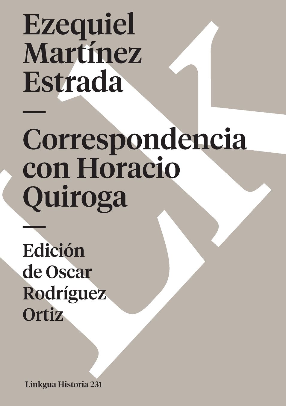 Correspondencia con Horacio Quiroga
