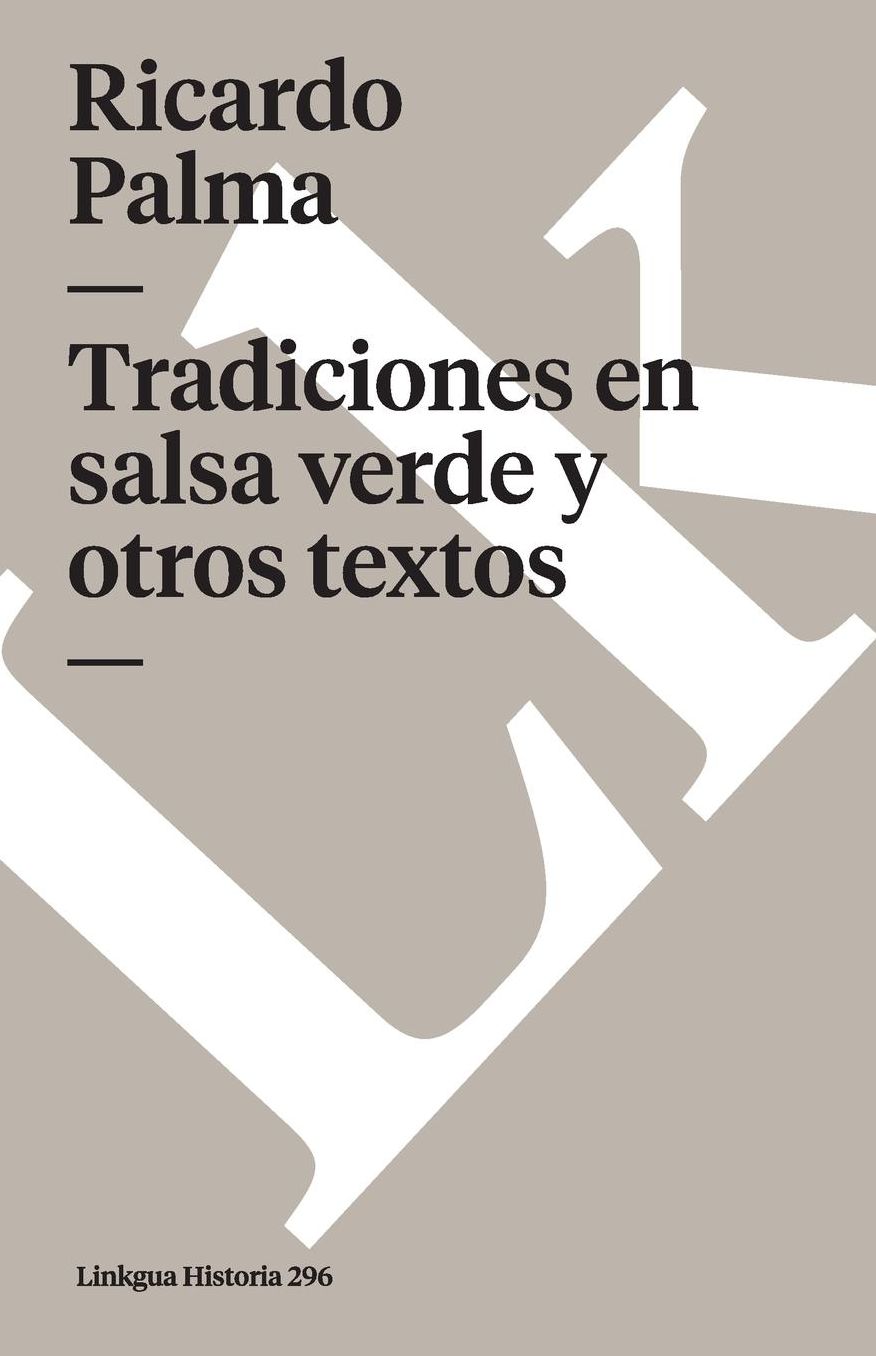 Tradiciones en salsa verde y otros textos