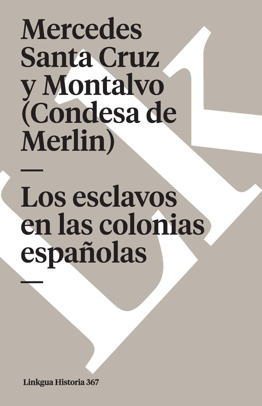 Los esclavos en las colonias espan~olas