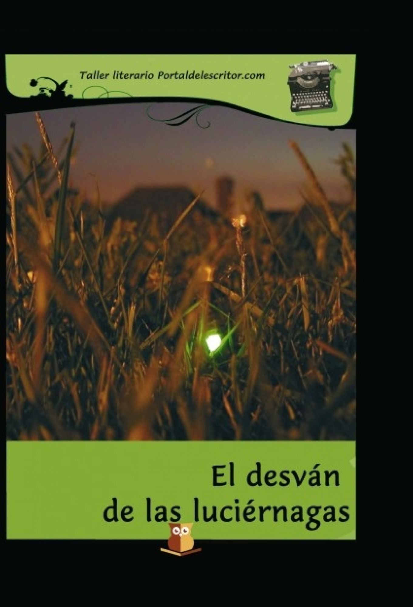 El desván de las luciérnagas
