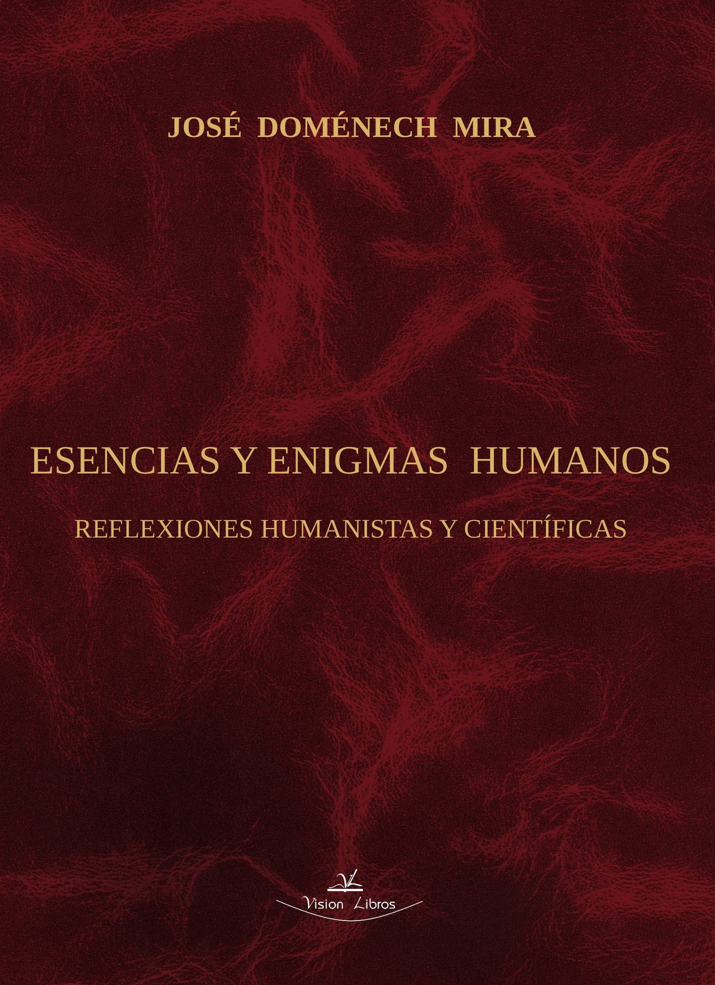 Esencias y Enigmas Humanos