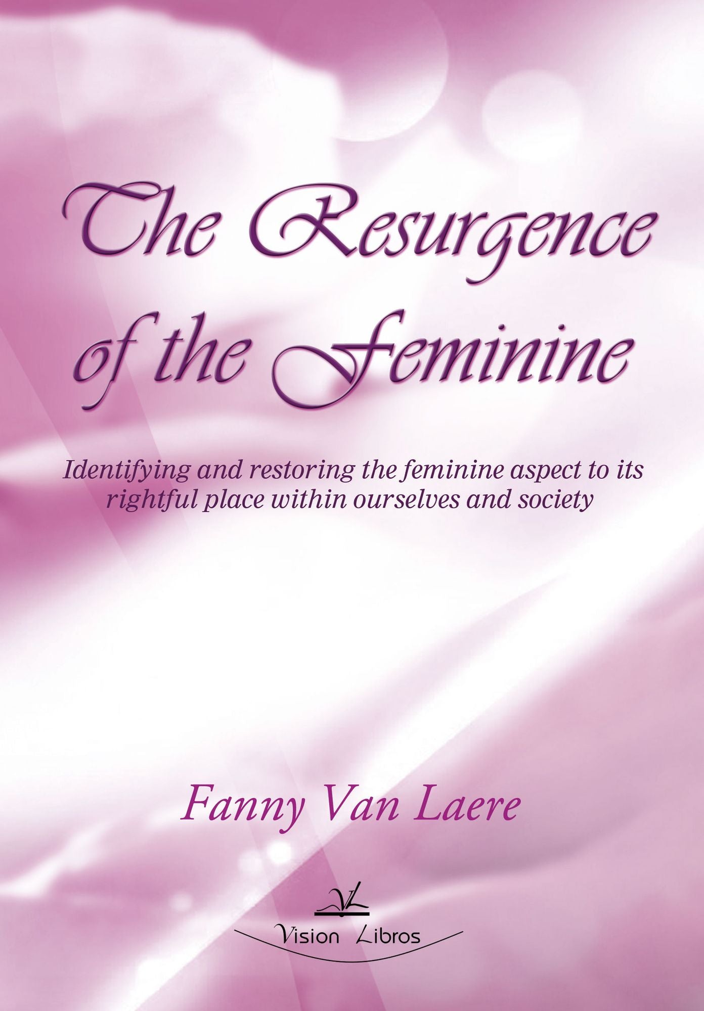 The Resurgence of the Femenine