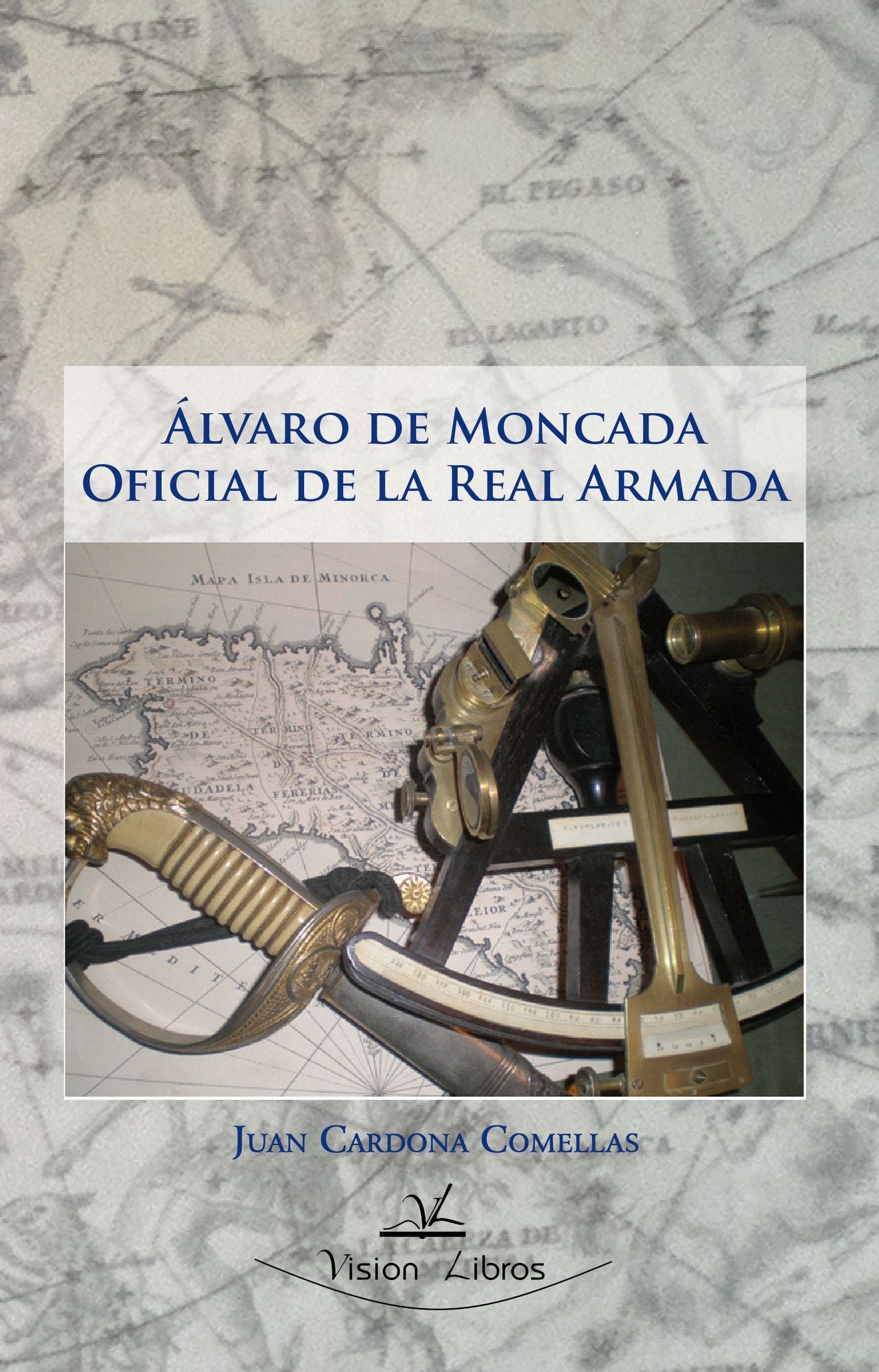 Álvaro de Moncada oficial de la Real Armada