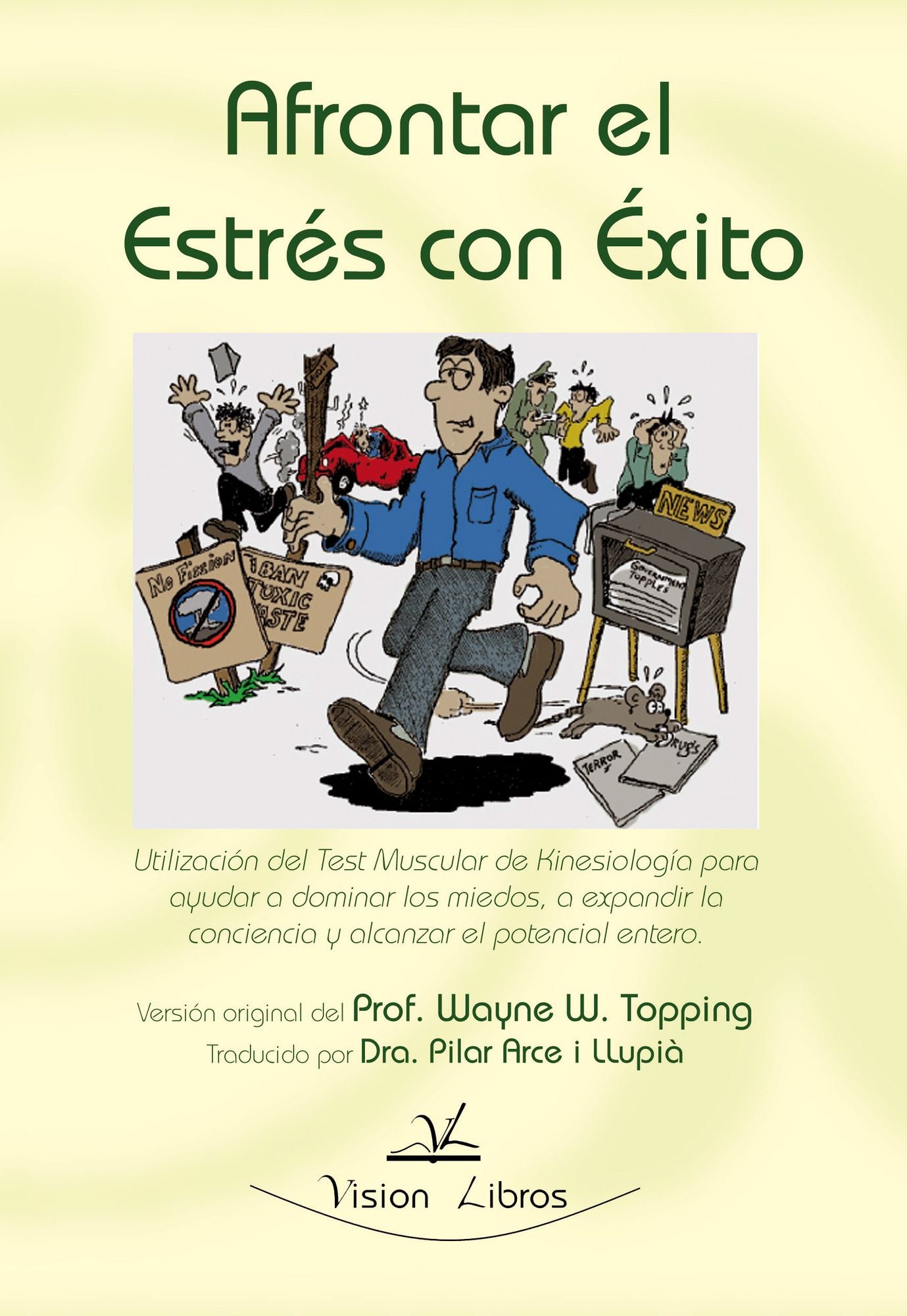 Afrontar el estrés con éxito : success over distress