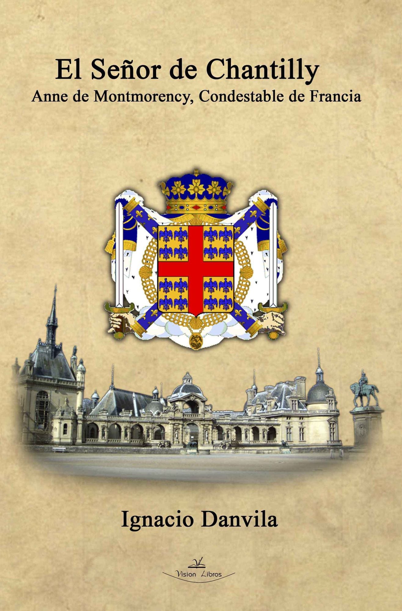 El señor de Chantilly
