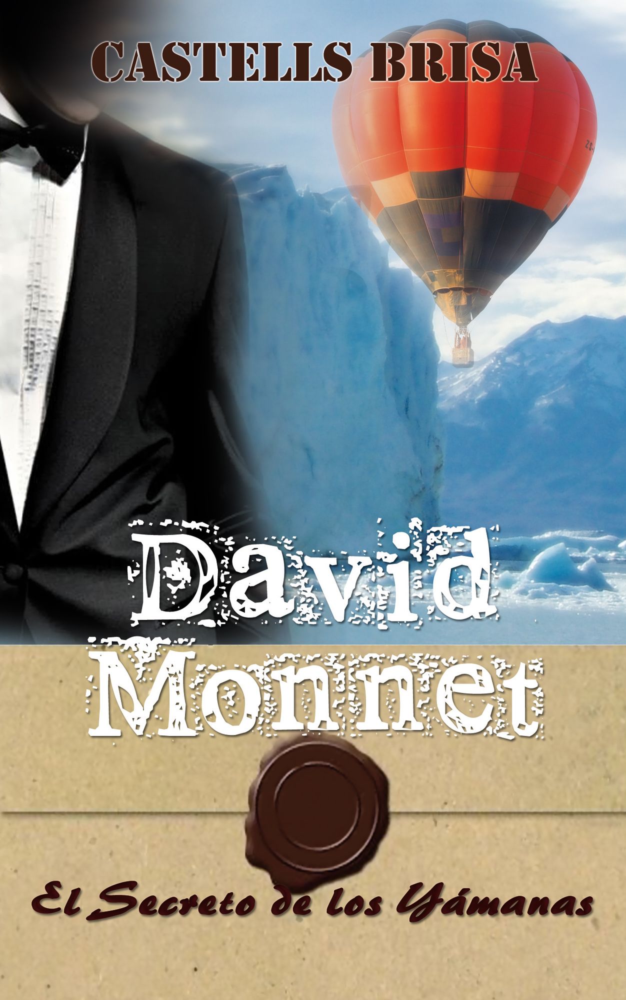 David Monnet y El secreto de los yamanas