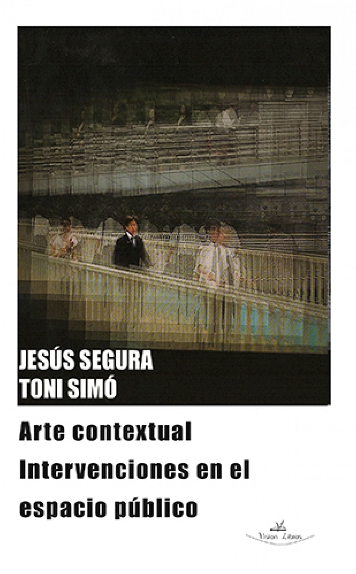 Arte contextual: intervenciones en el espacio publico