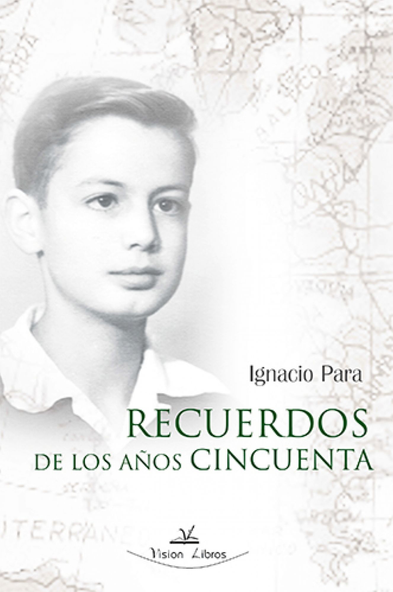 RECUERDOS DE LOS AÑOS CINCUENTA