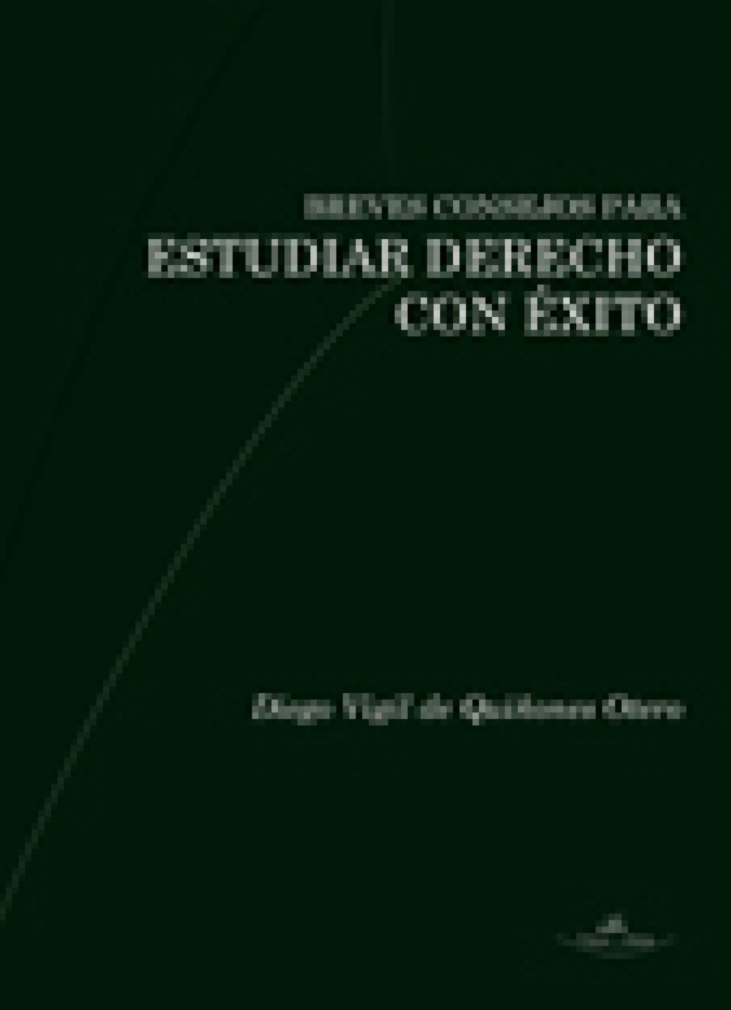 BREVES CONSEJOS PARA ESTUDIAR DERECHO CON ÉXITO
