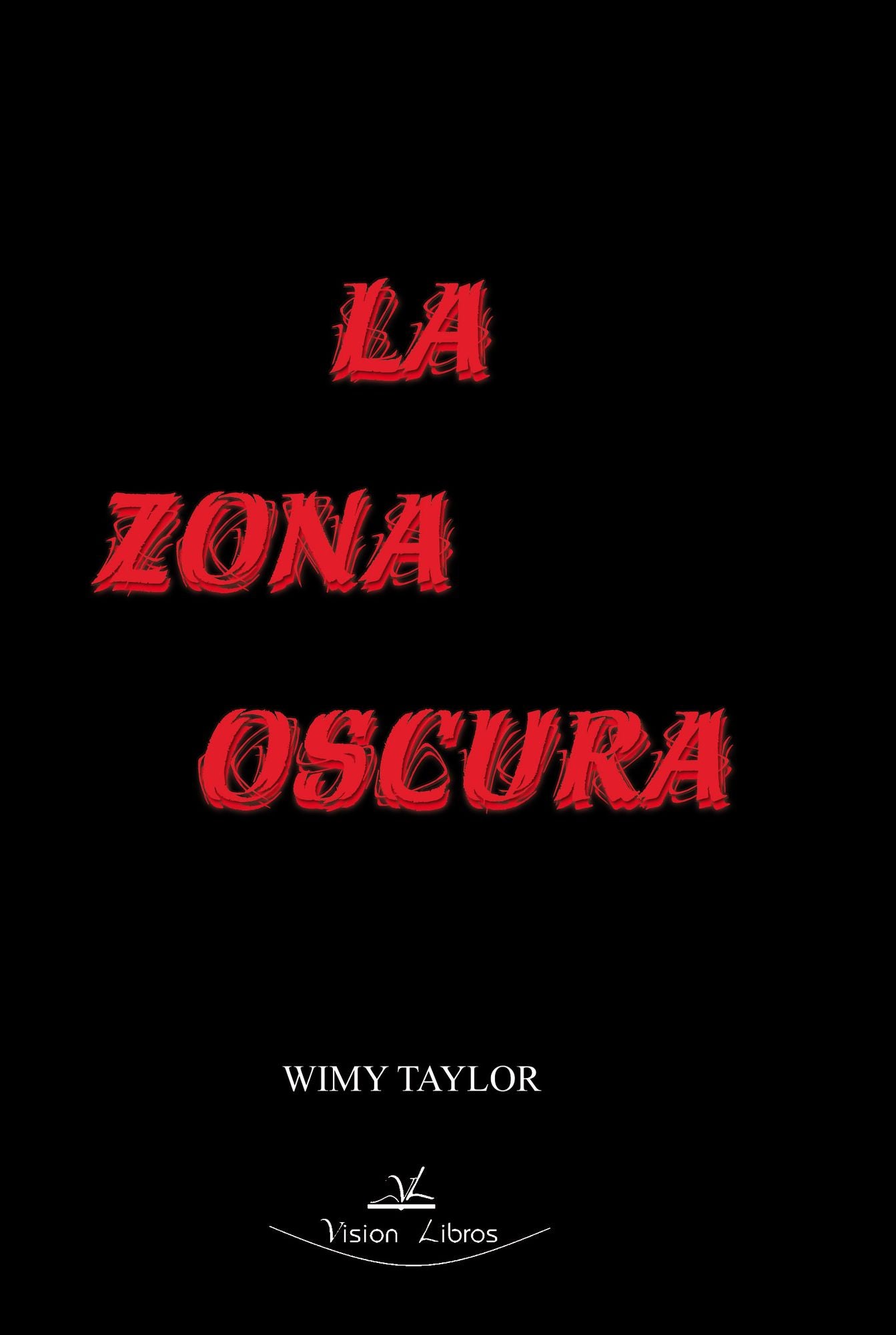 LA ZONA OSCURA