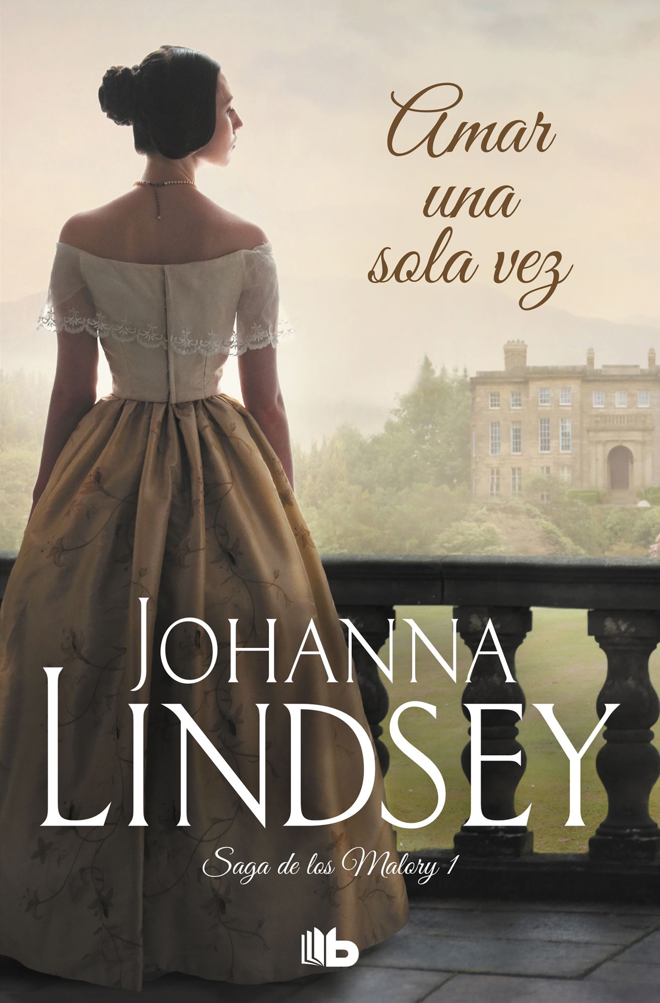 Amar una sola vez (Saga de los Malory 1): La Saga de los Malory I