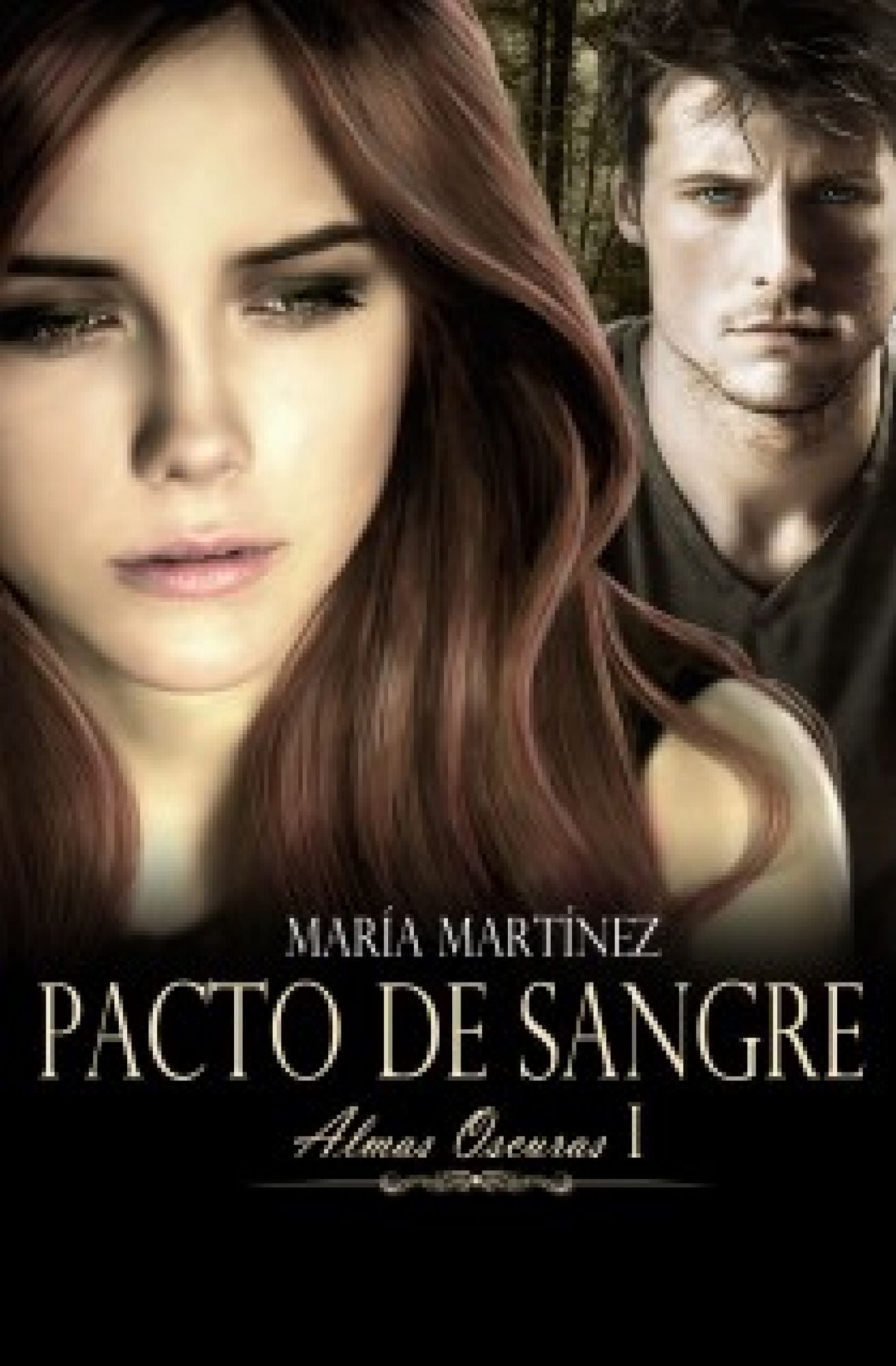 Pacto de sangre (Almas Oscuras 1): Trilogía Almas oscuras vol. I