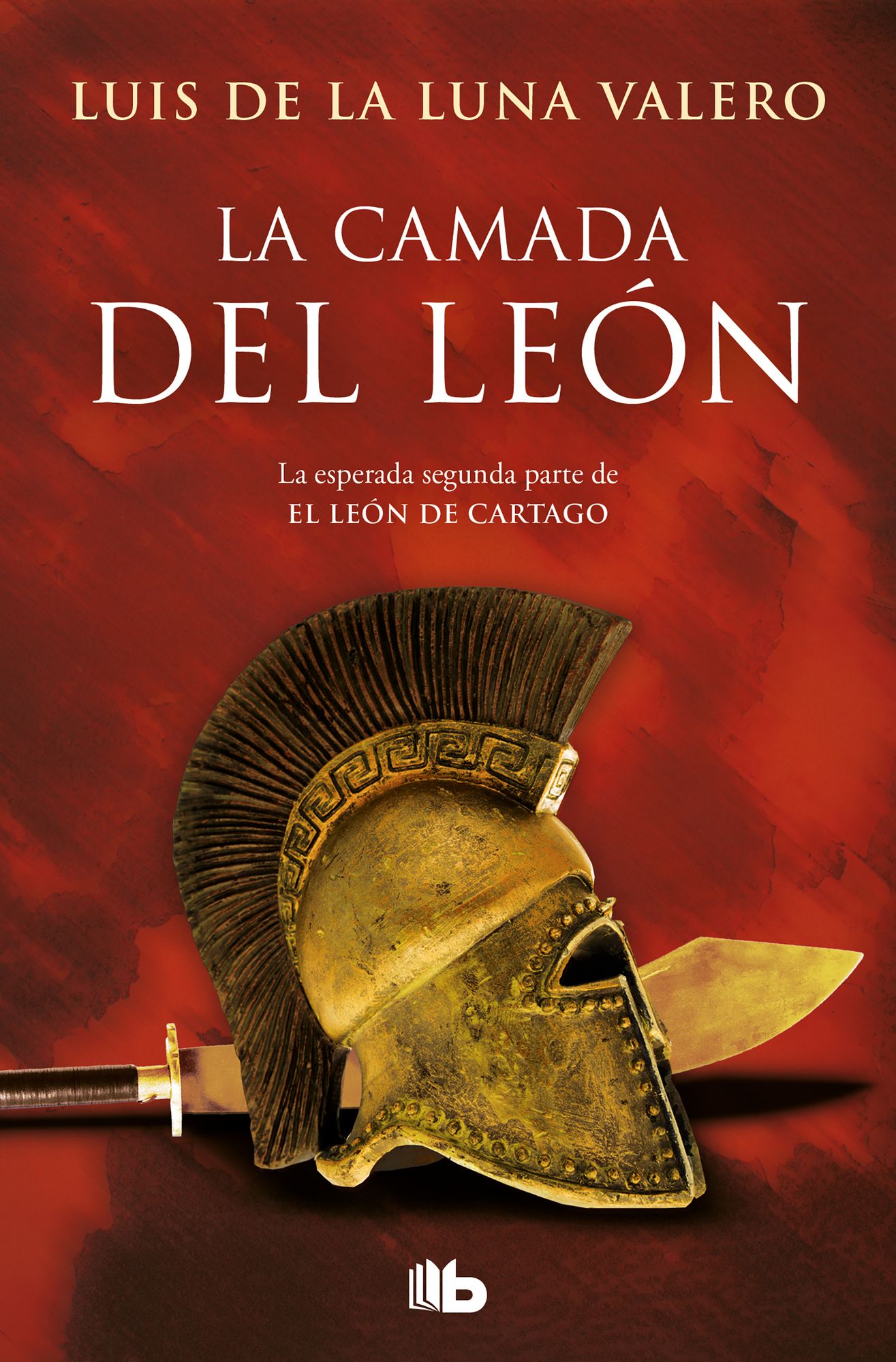 La camada del León (Trilogía El León de Cartago 2): La esperada continuación de El León de Cartago