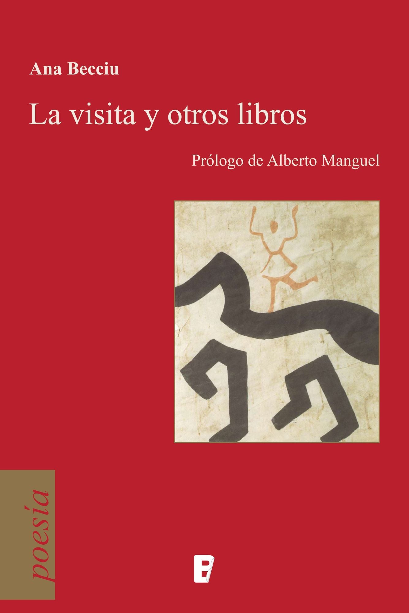 La visita y otros libros: Prólogo de Alberto Manguel