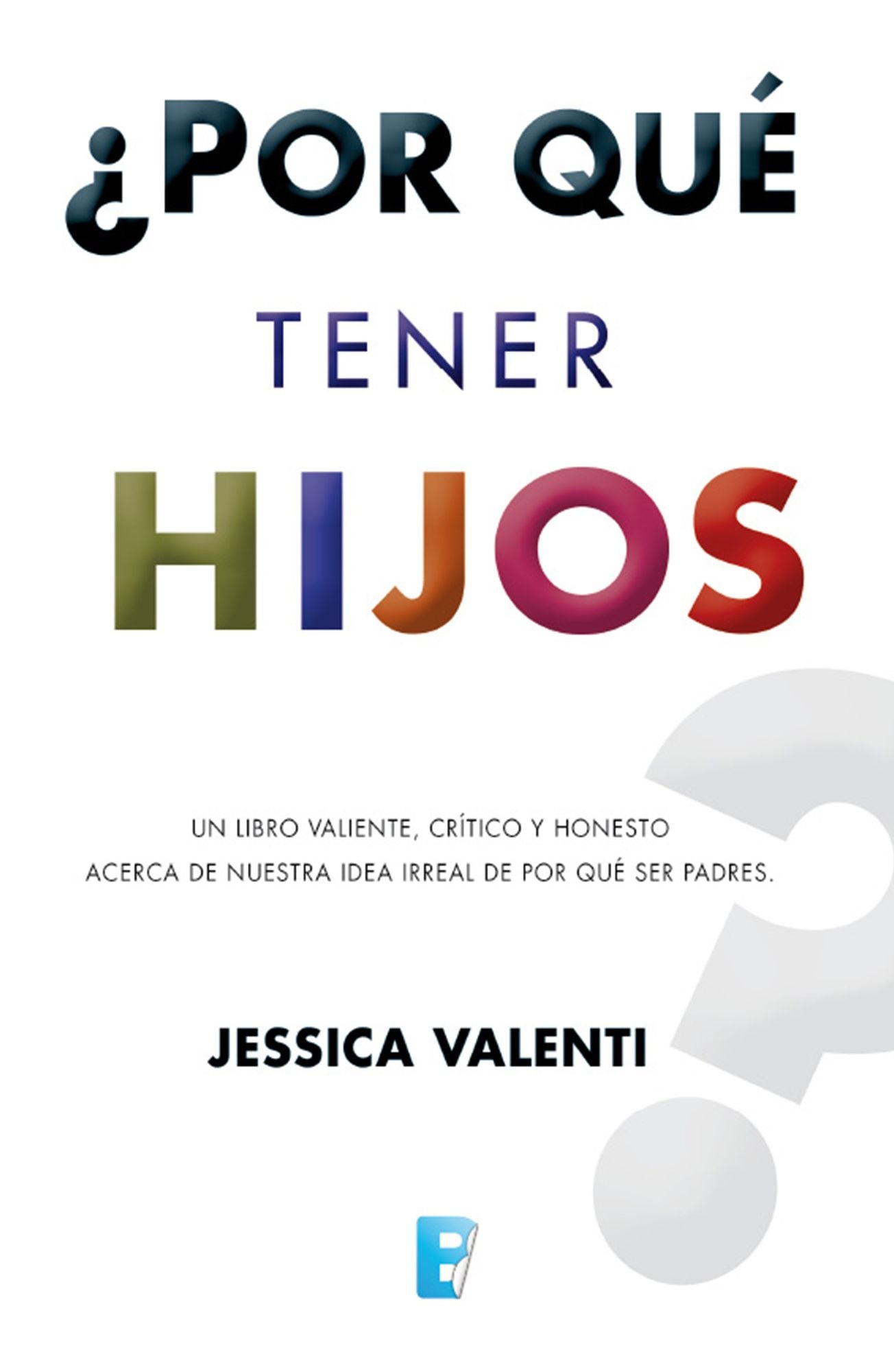 Por qué tener hijos?