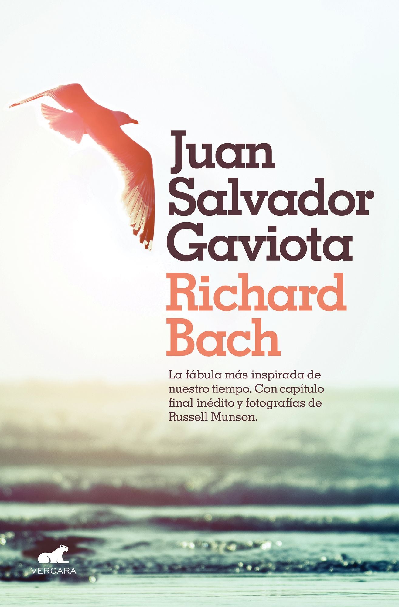 Juan Salvador Gaviota (nueva edición, con capítulo final inédito y más fotografías): Nueva edición