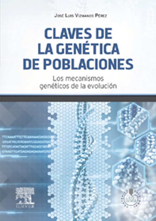 Claves de la genética de poblaciones + StudentConsult en español: Los mecanismos genéticos de la evolución