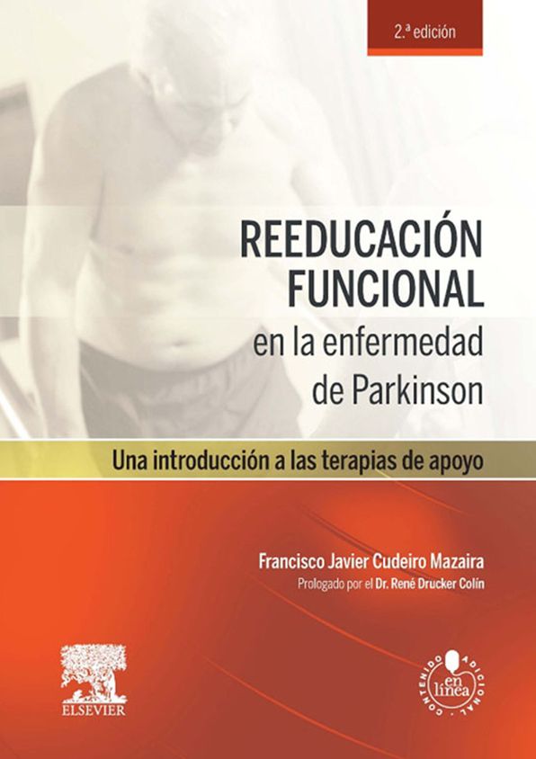 Reeducación funcional en la enfermedad de Parkinson + acceso web: Una introducción a las terapias de apoyo