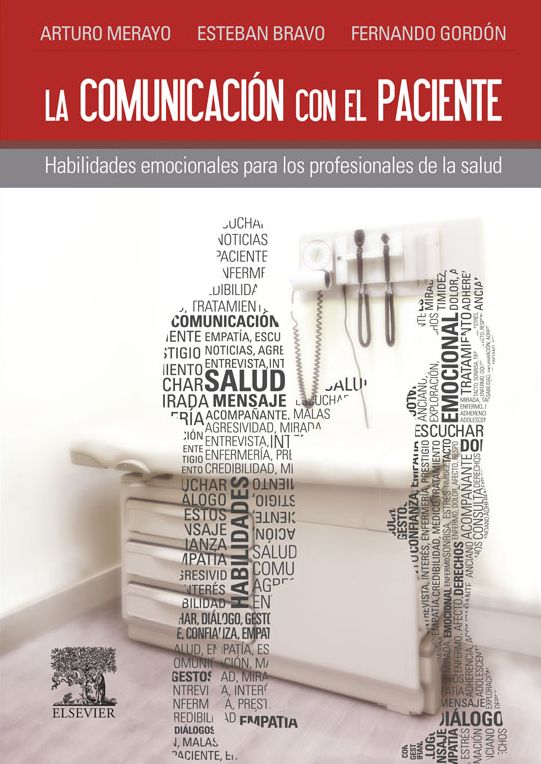 La comunicación con el paciente: Habilidades emocionales para los profesionales de la salud