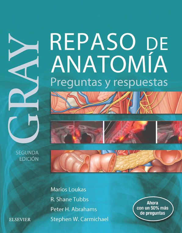 Gray. Repaso de anatomía: Preguntas y respuestas