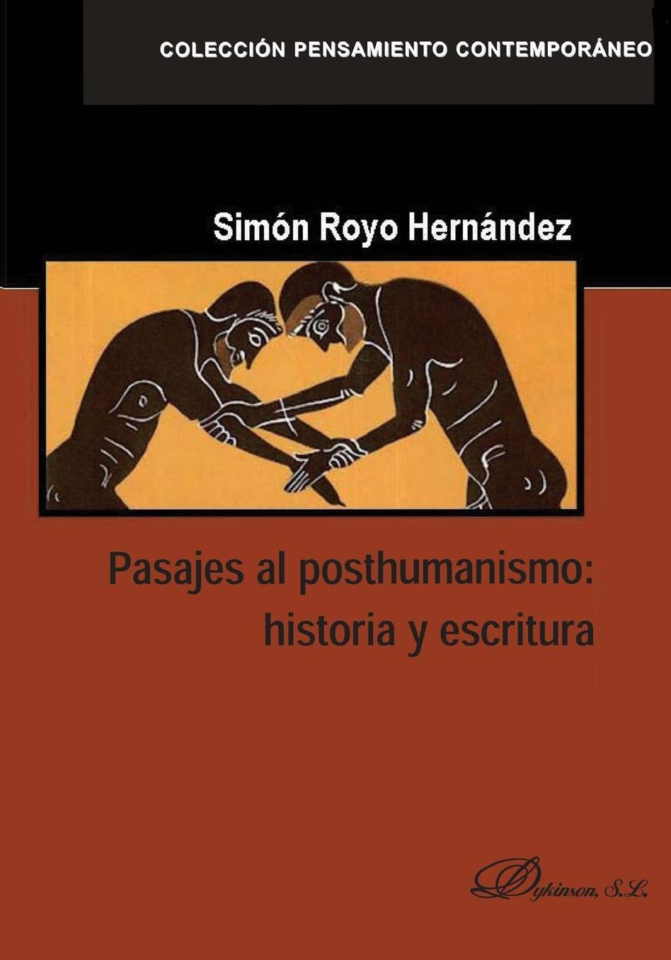 Pasajes al posthumanismo. Historia y escritura