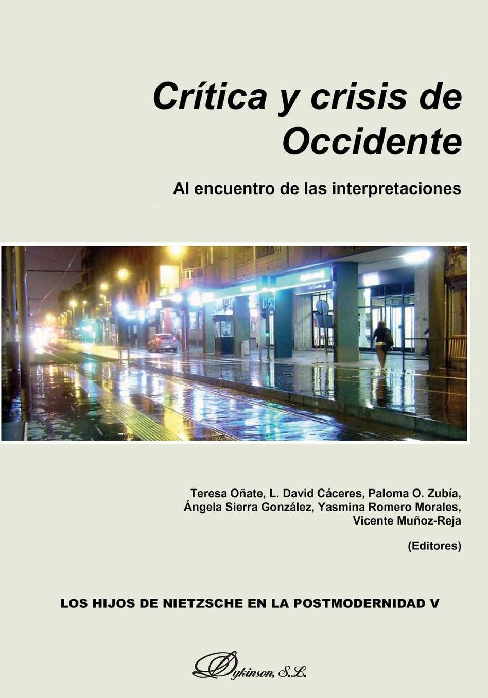 Crítica y crisis de occidente: Al encuentro de las interpretaciones
