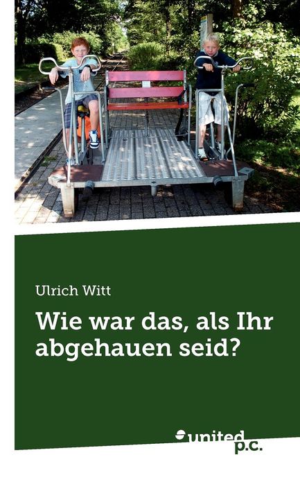 Wie War Das, ALS Ihr Abgehauen Seid?