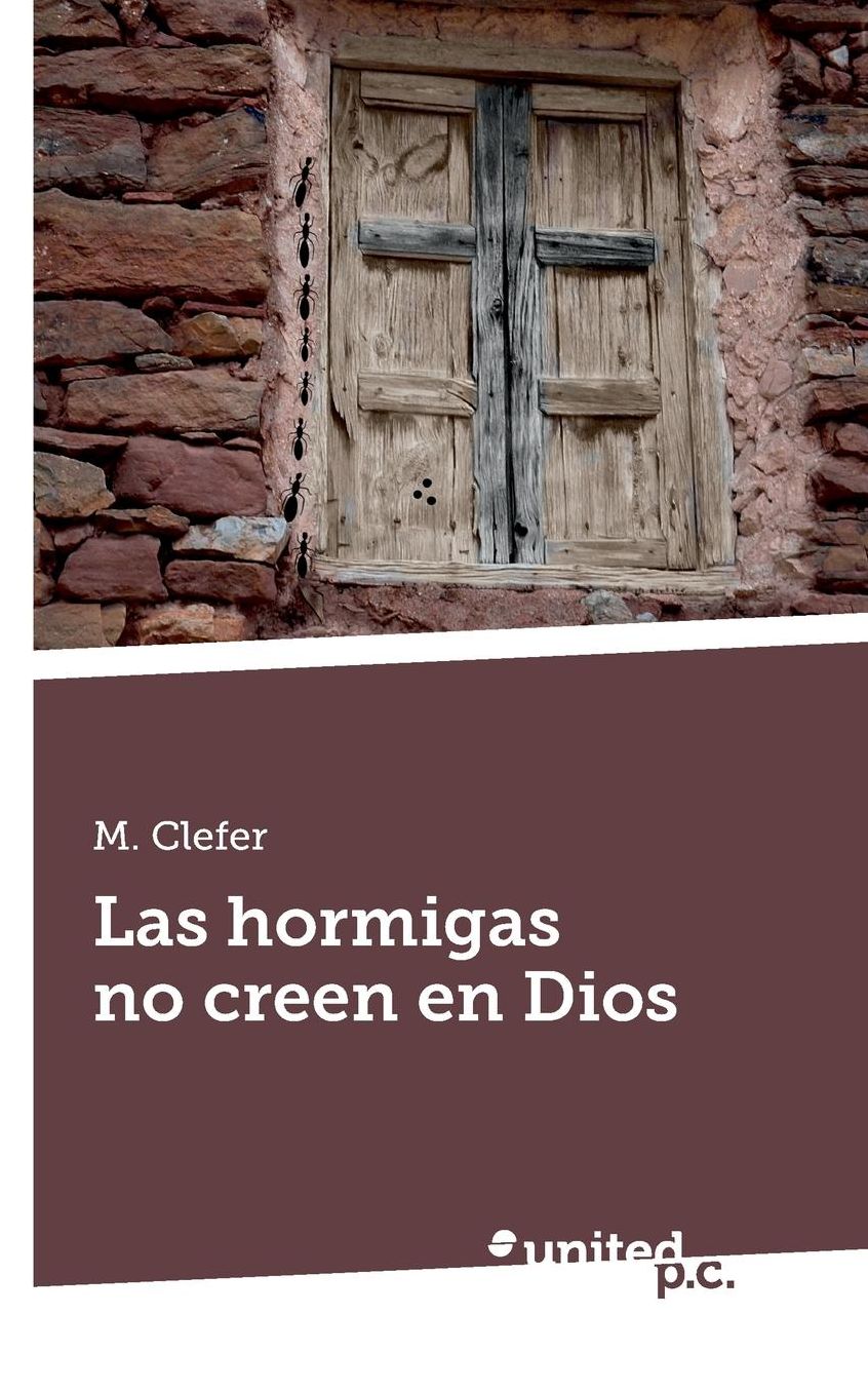 Las Hormigas No Creen En Dios