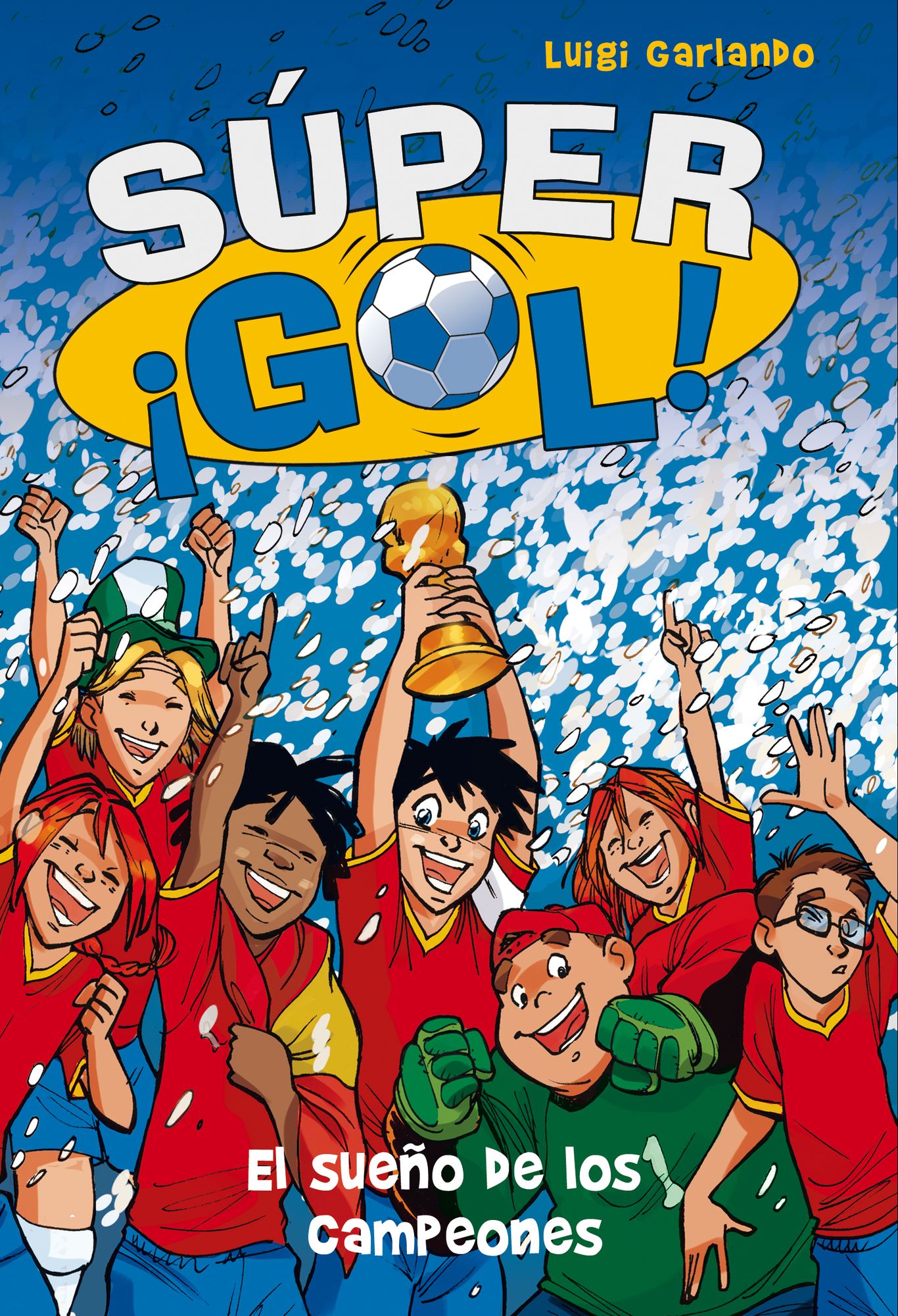 El sueño de los campeones (Súper Gol! 1)