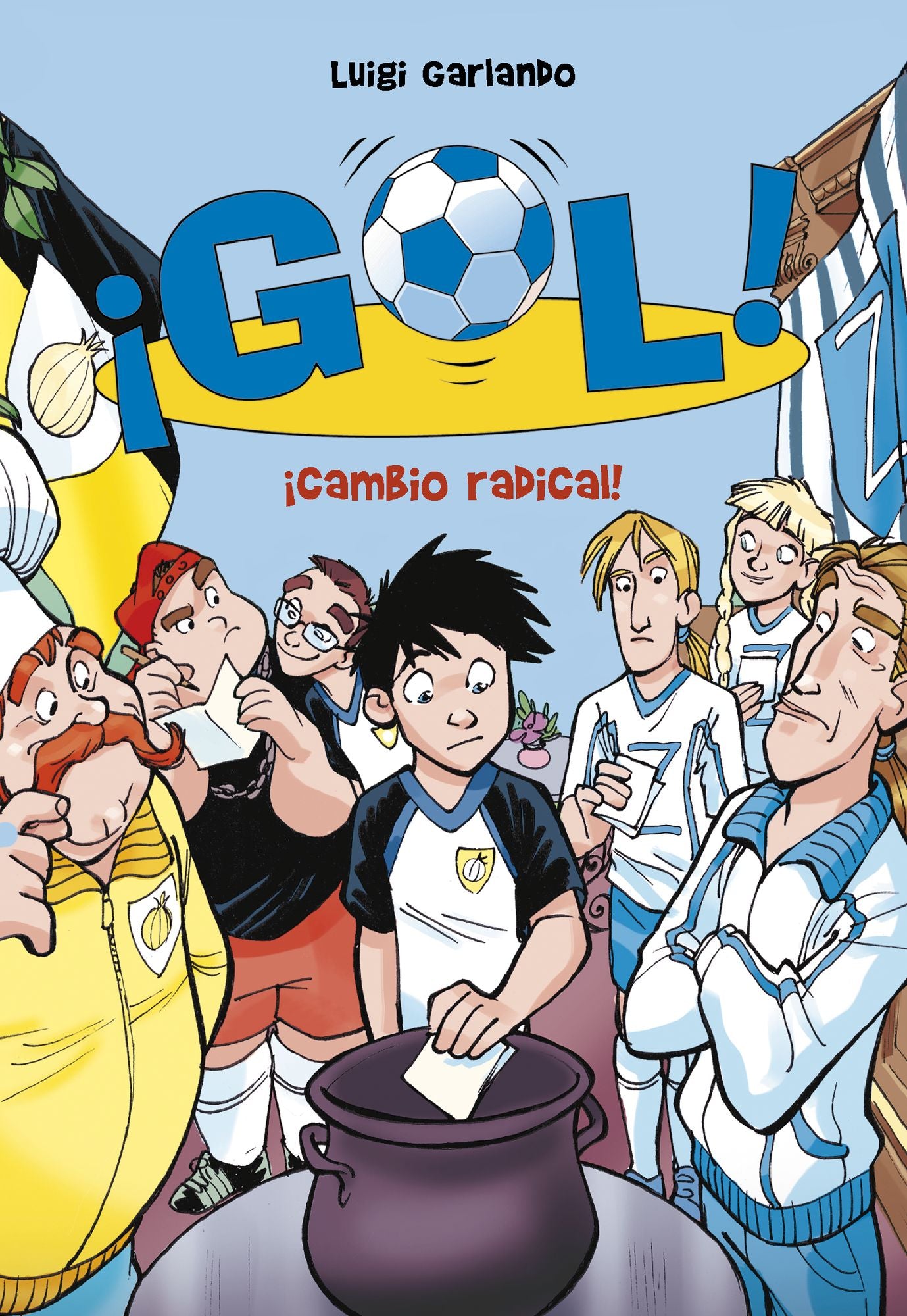 Cambio radical! (Serie Gol! 21)