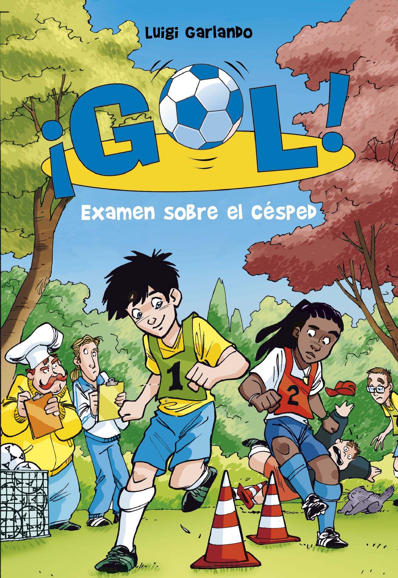 Examen sobre el césped (Serie Gol! 22)