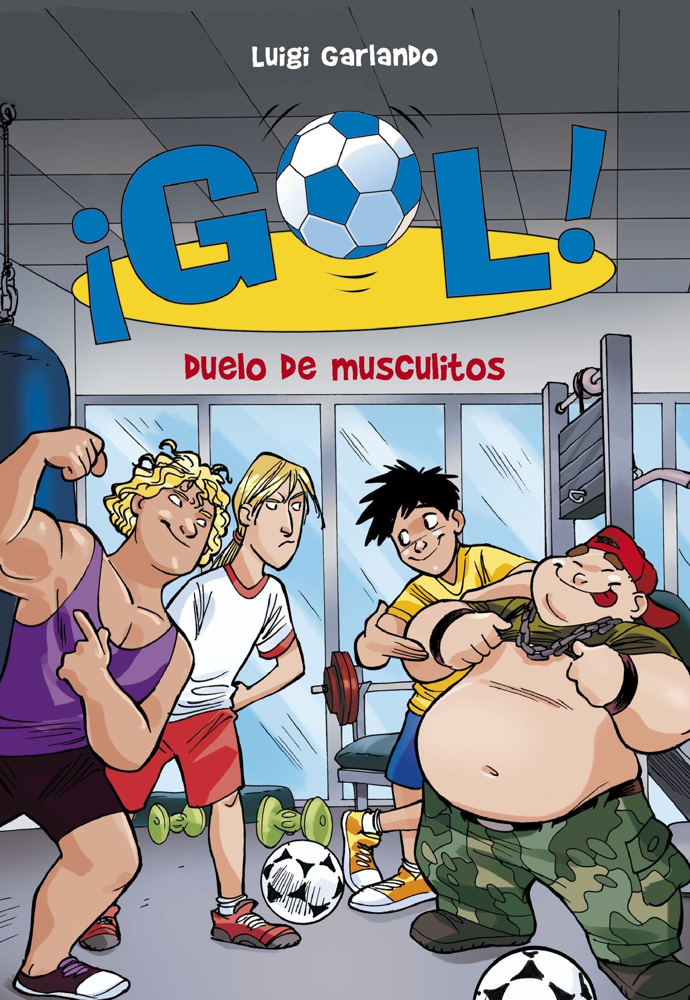 Duelo de musculitos (Serie Gol! 26)