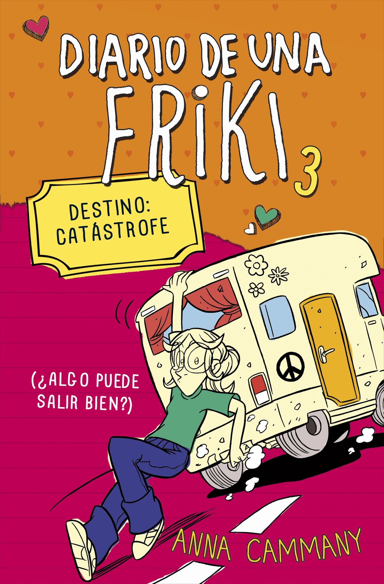 Destino: Catástrofe (Diario de una friki 3): (Algo puede salir bien?)