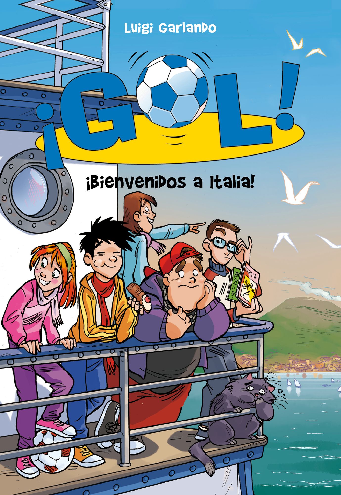 Bienvenidos a Italia! (Serie Gol! 28)