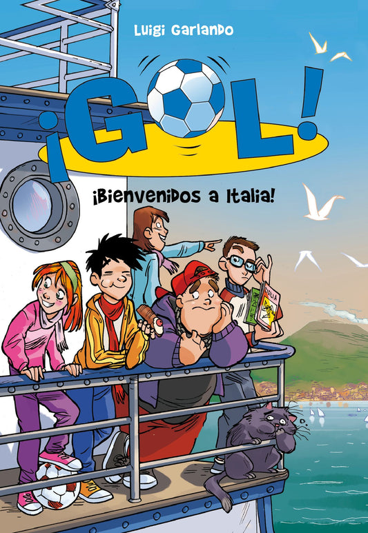 Bienvenidos a Italia! (Serie Gol! 28)
