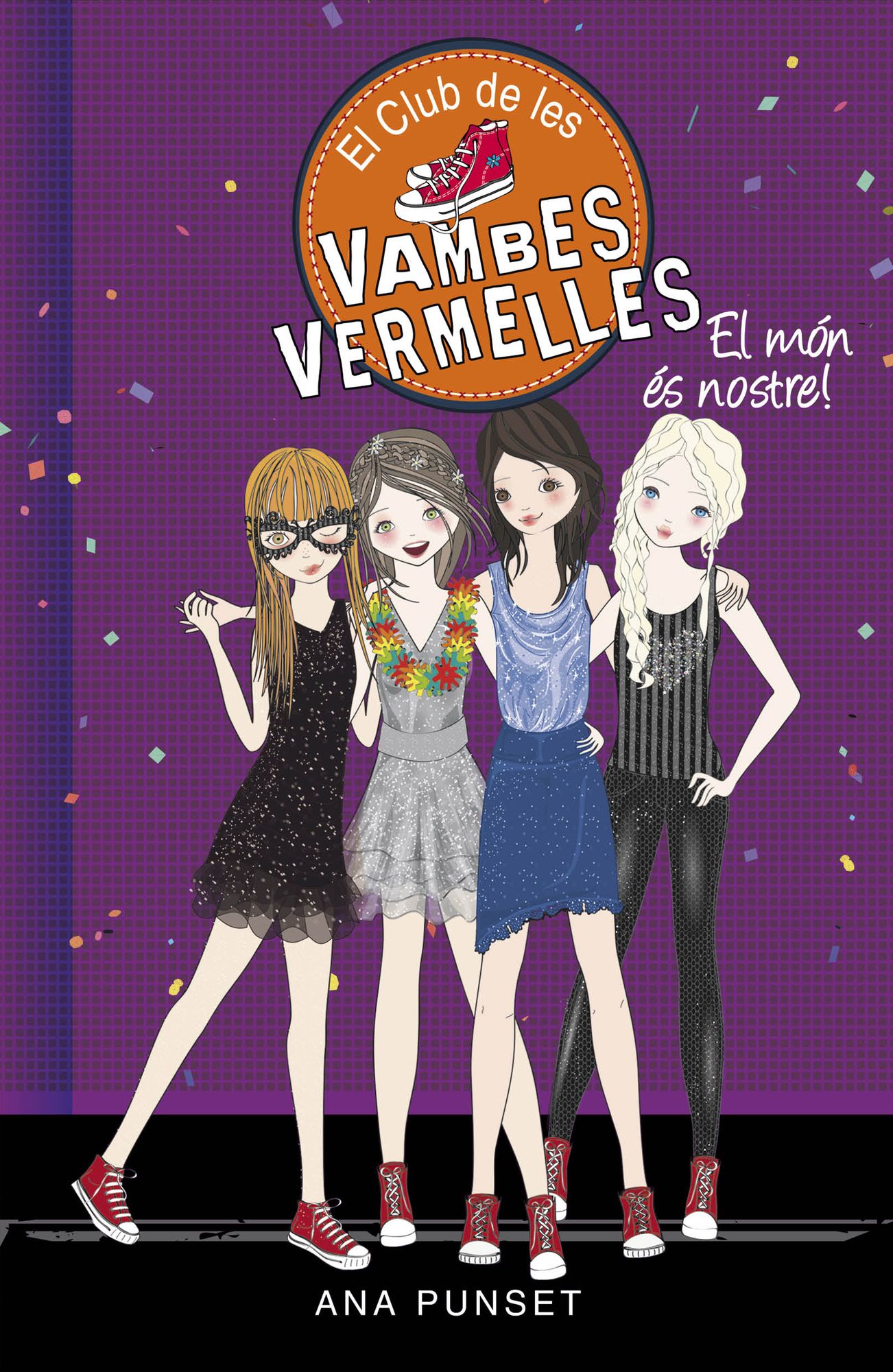El món és nostre! (Sèrie El Club de les Vambes Vermelles 6)