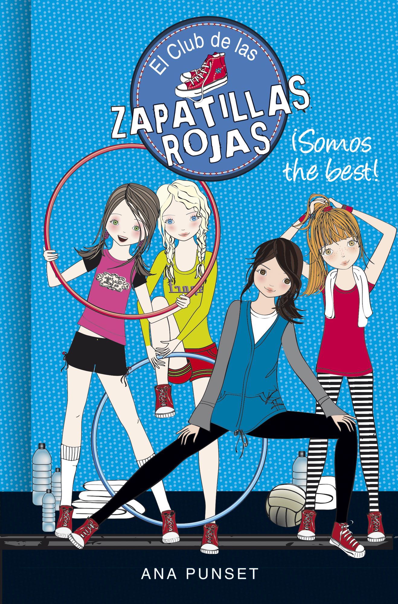 Somos the best! (Serie El Club de las Zapatillas Rojas 4)