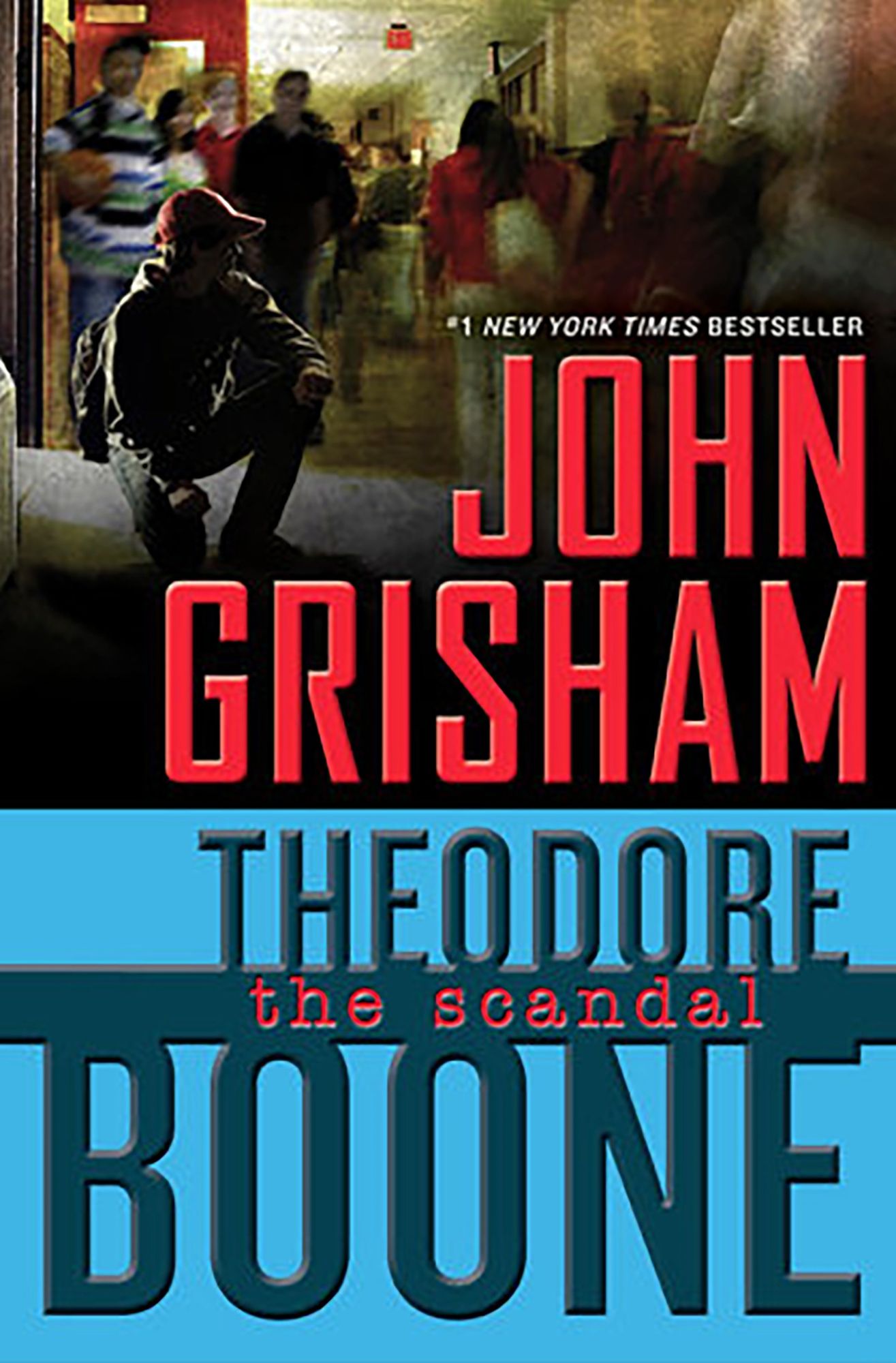 Theodore Boone: El Escandalo #6 / The Scandal Theodore Boone, (Book 6)