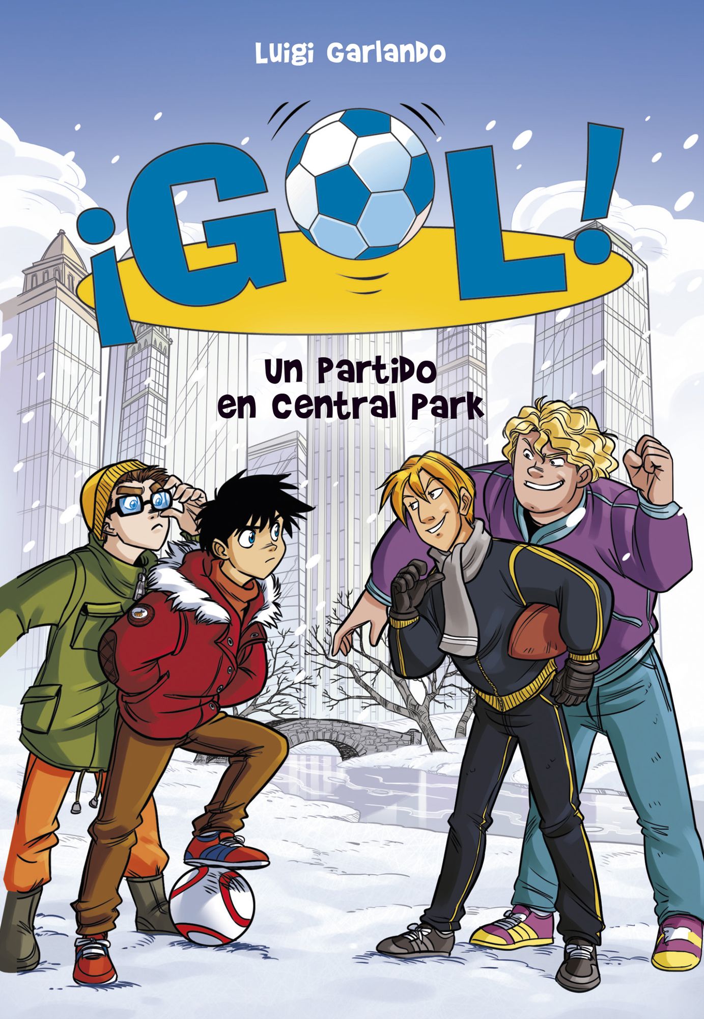 Un partido en Central Park (Serie Gol! 43)