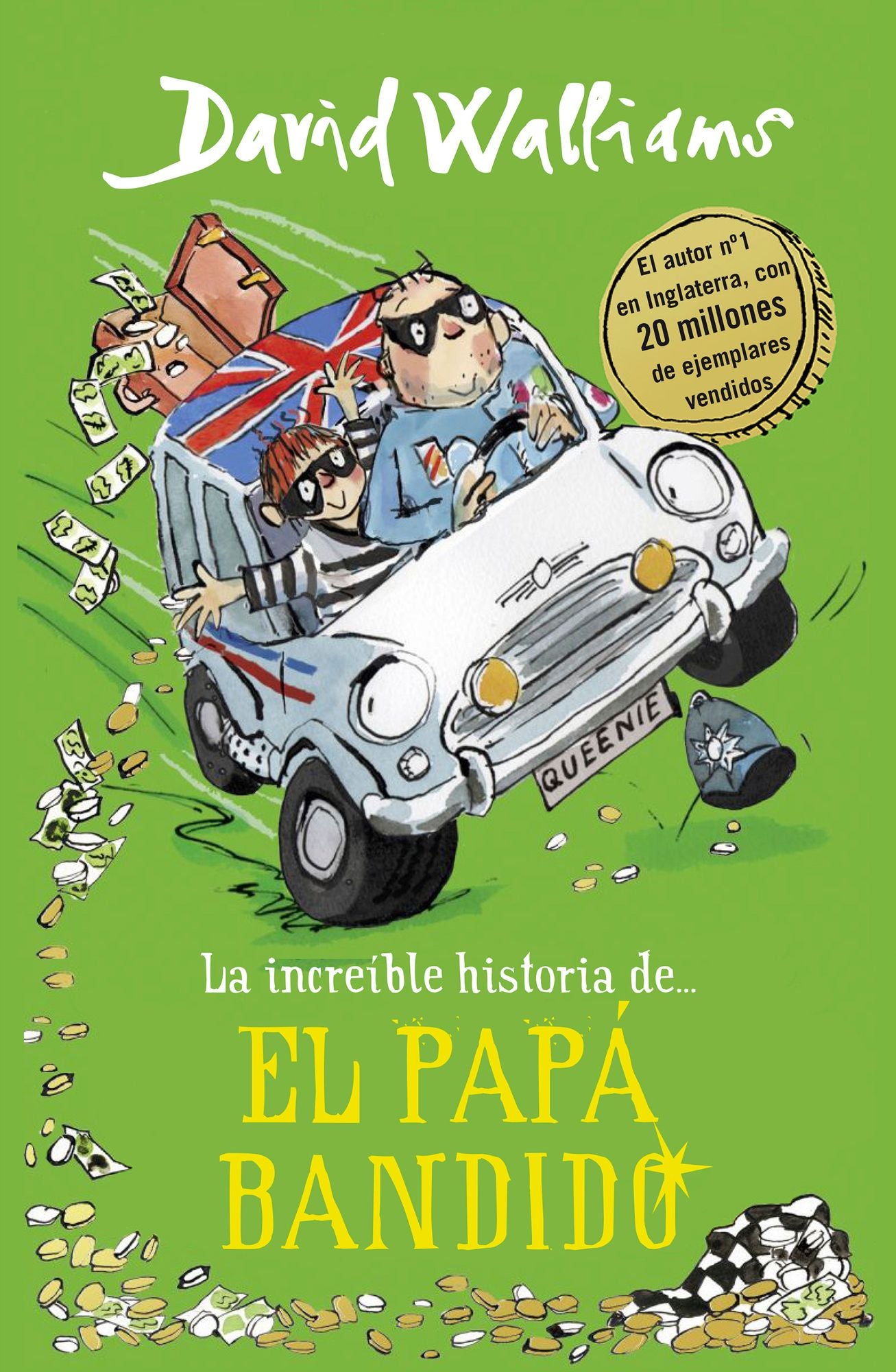 La Increï¿½ble Historia De... el Papï¿½ Bandido