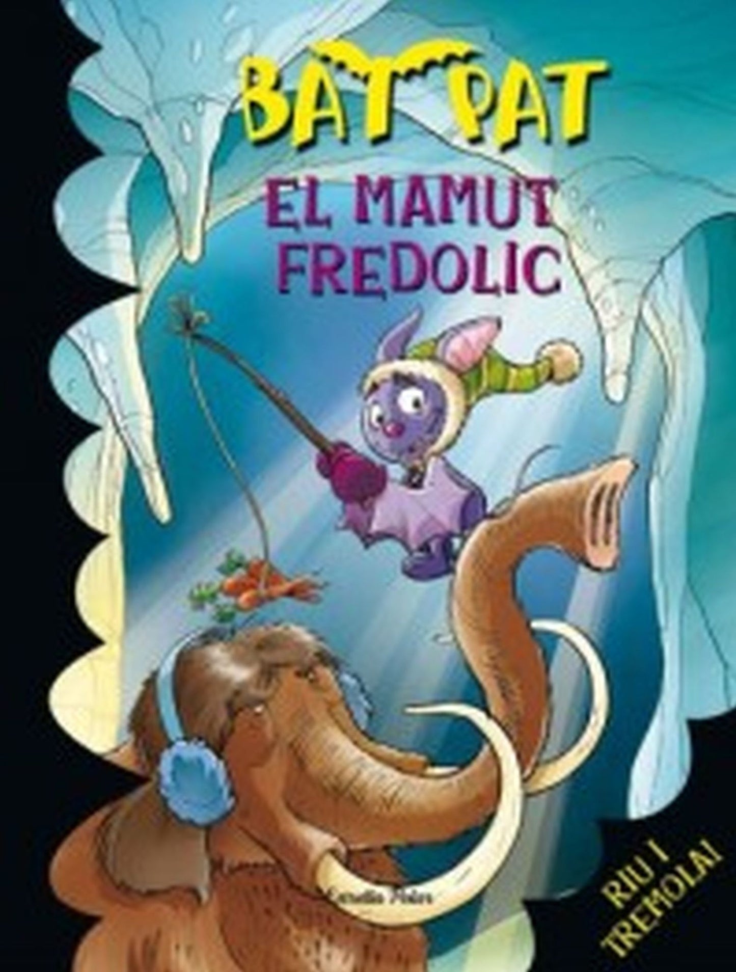 El mamut fredolic: Riu i tremola!