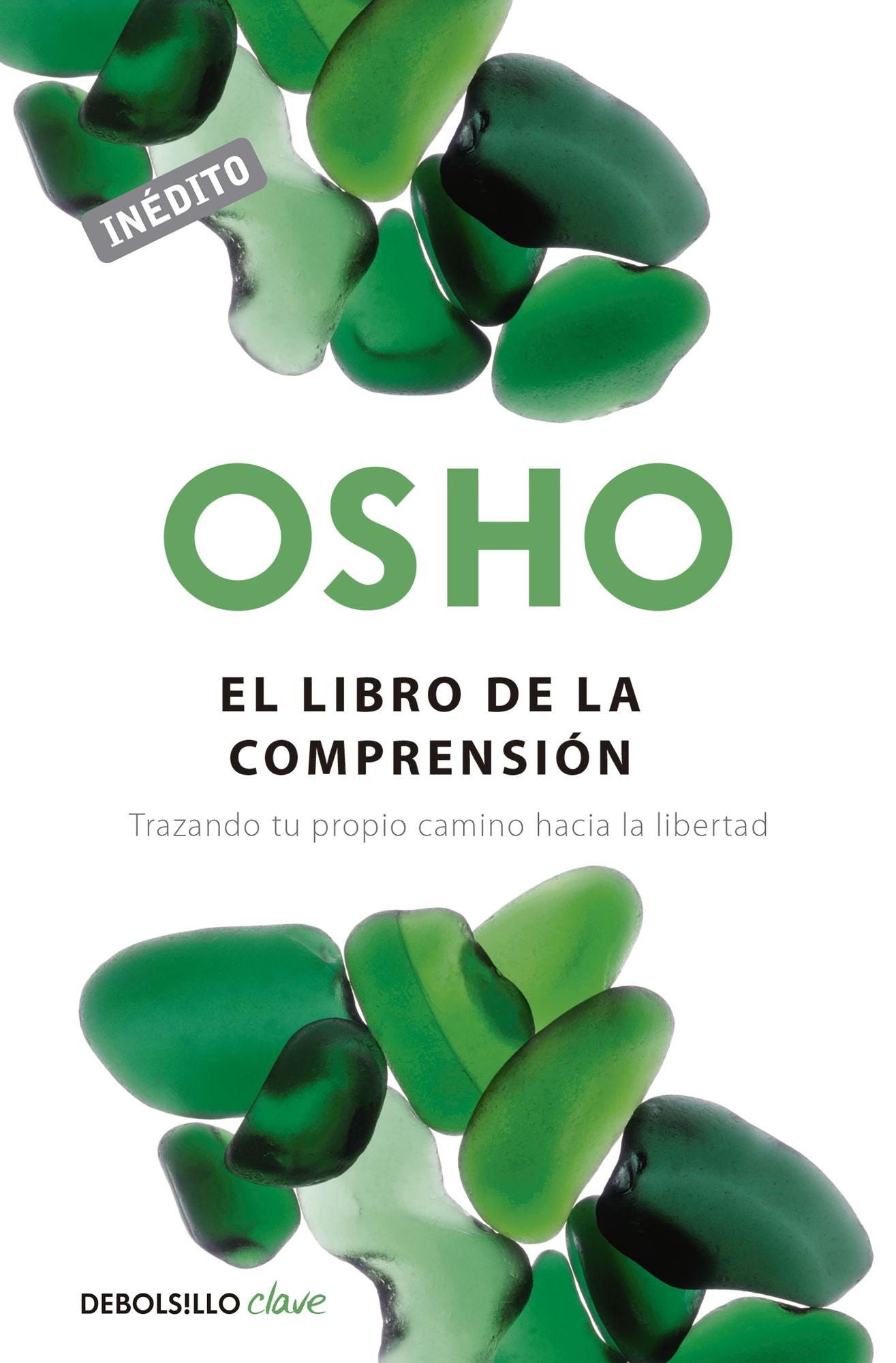 El libro de la comprensiÃ³n: Trazando tu propio camino hacia la libertad