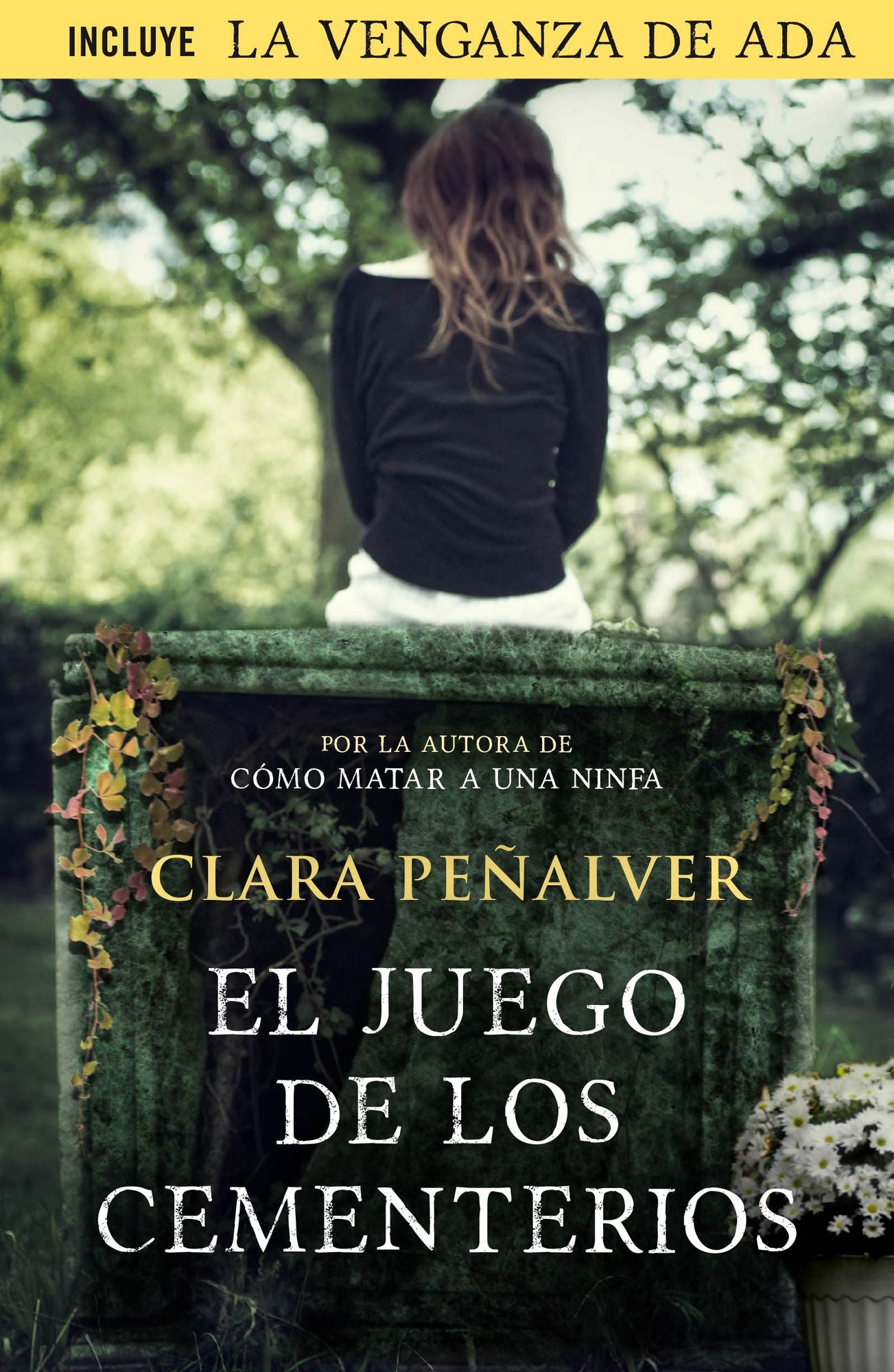 El juego de los cementerios (Ada Levy 2): (Incluye el relato "La venganza de Ada")