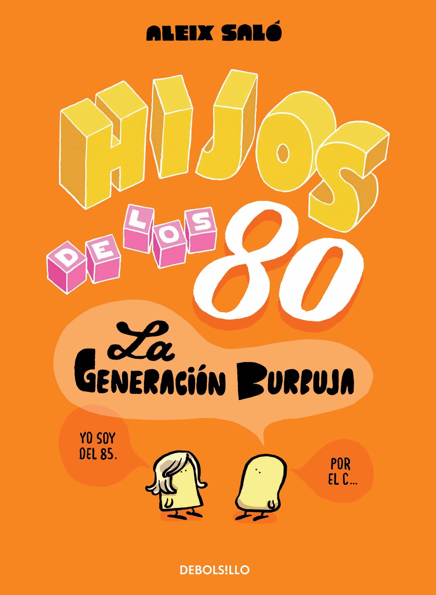 Hijos de los 80: La generación burbuja