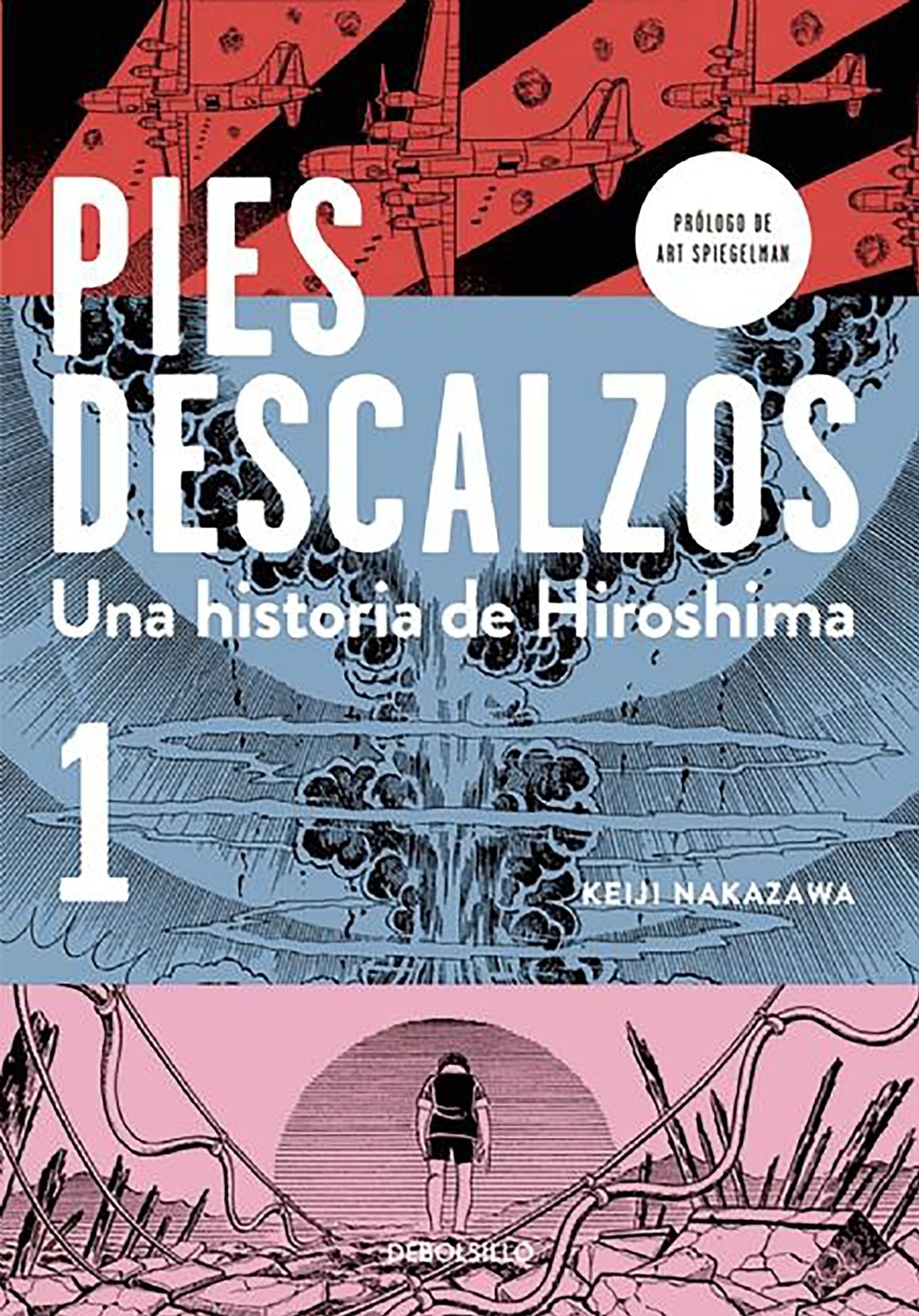 Pies Descalzos 1 (Barefoot Gen, Vol. 1: A Cartoon Story of Hiroshima)