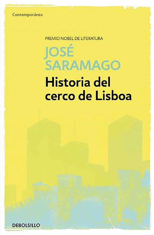 Historia del cerco de Lisboa / The History of the Siege of Lisbon
