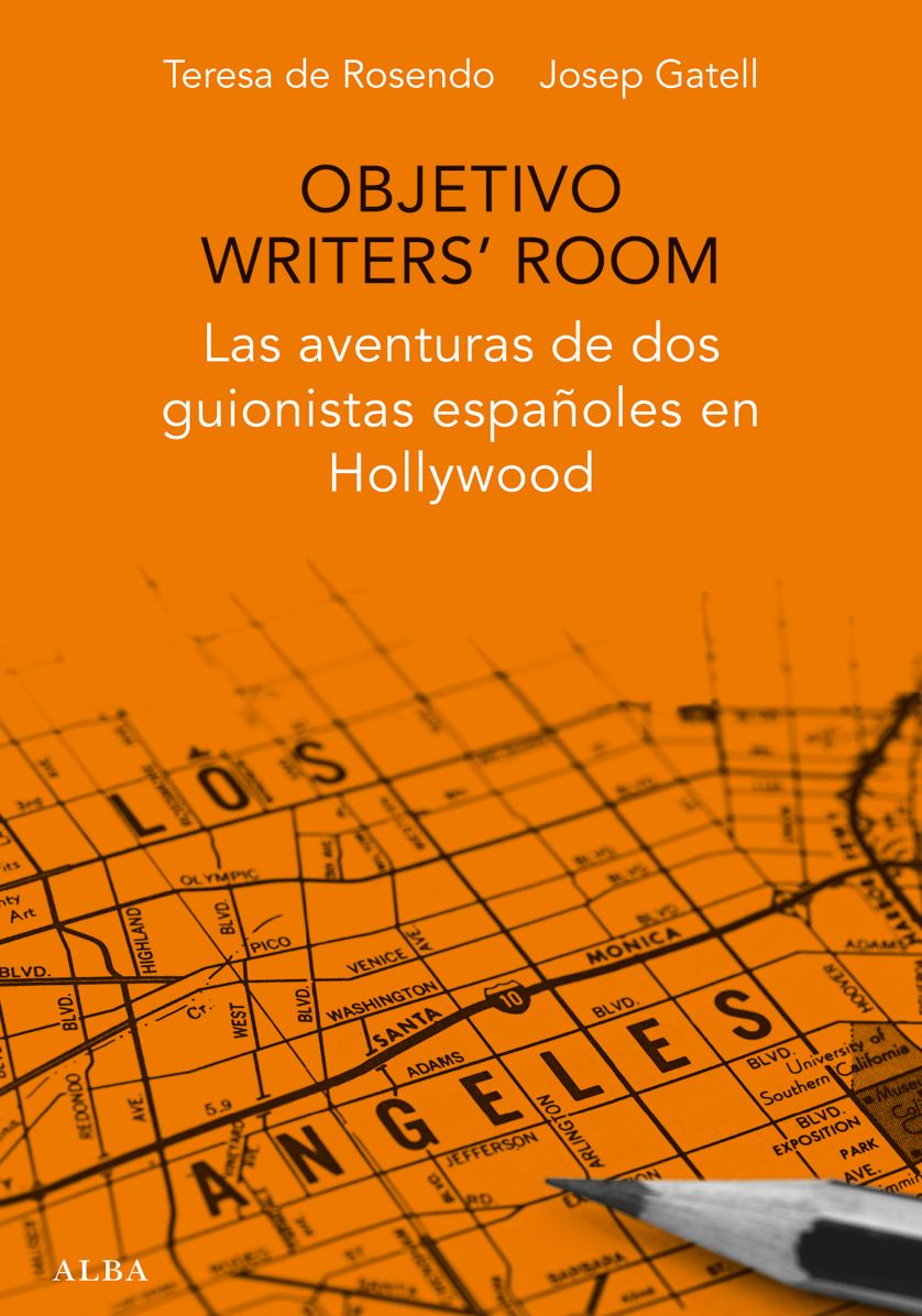 Objetivo Writers' Room: Las aventuras de dos guionistas españoles en Hollywood
