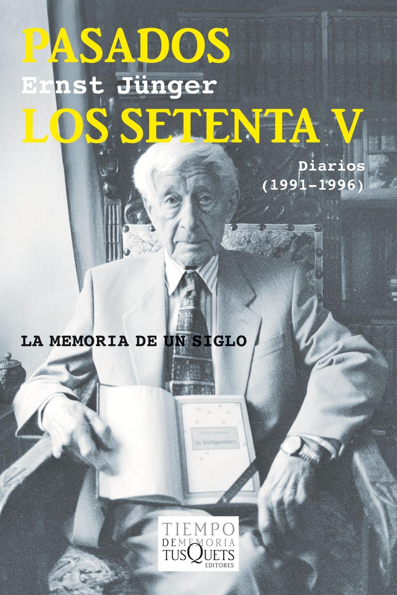 Pasados los setenta V: Diarios (1991-1996)
