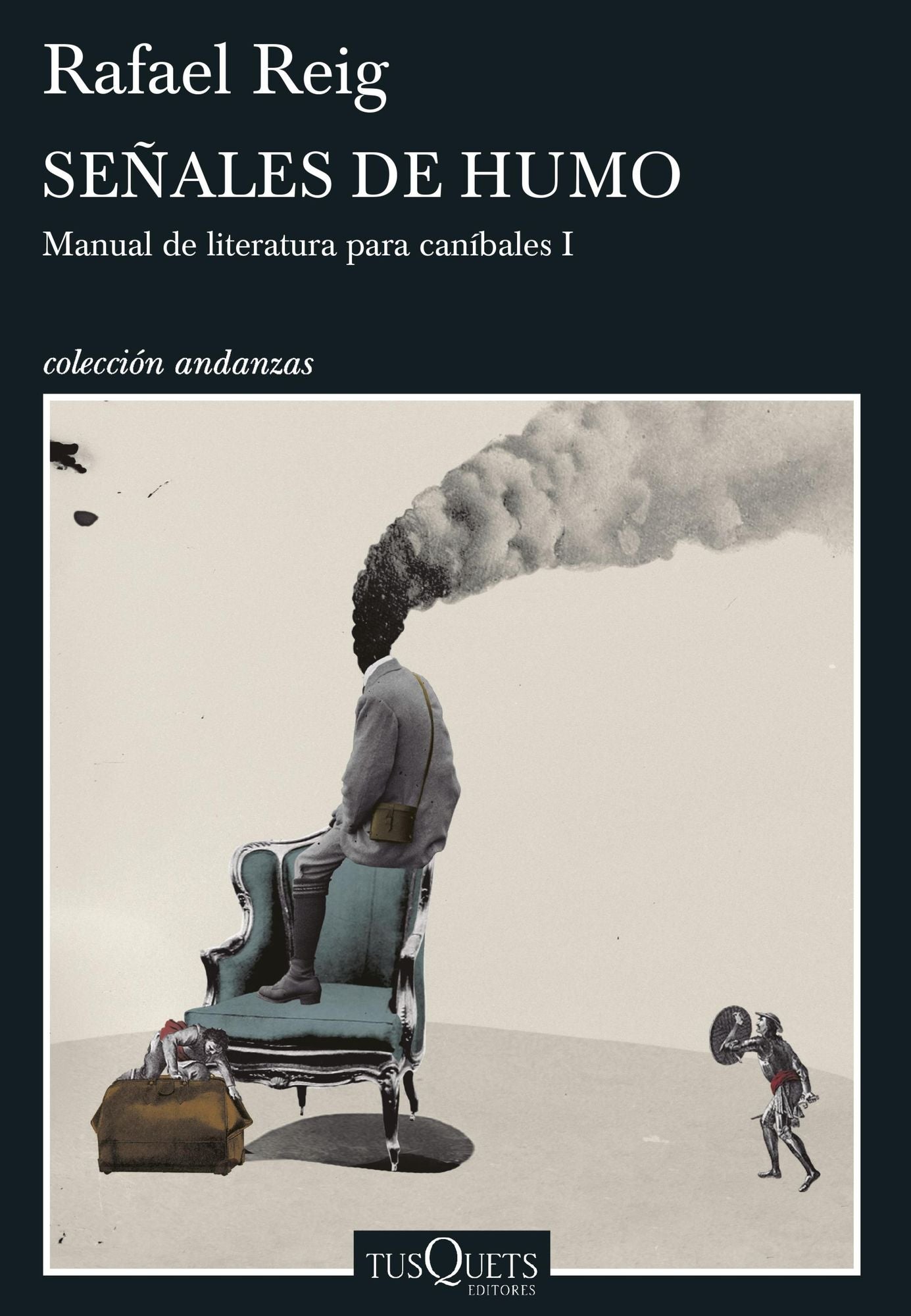 Señales de humo: Manual de literatura para caníbales I